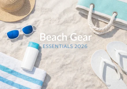 Best Beach Gear You Need in 2026